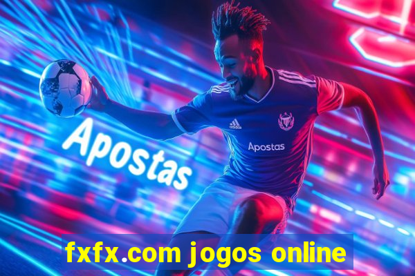 fxfx.com jogos online